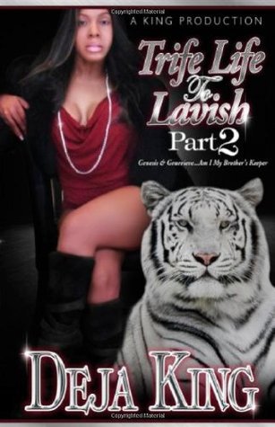 Trife Life To Lavish Part 2 Genesis & Genevieve... Am I My Brother's Keeper