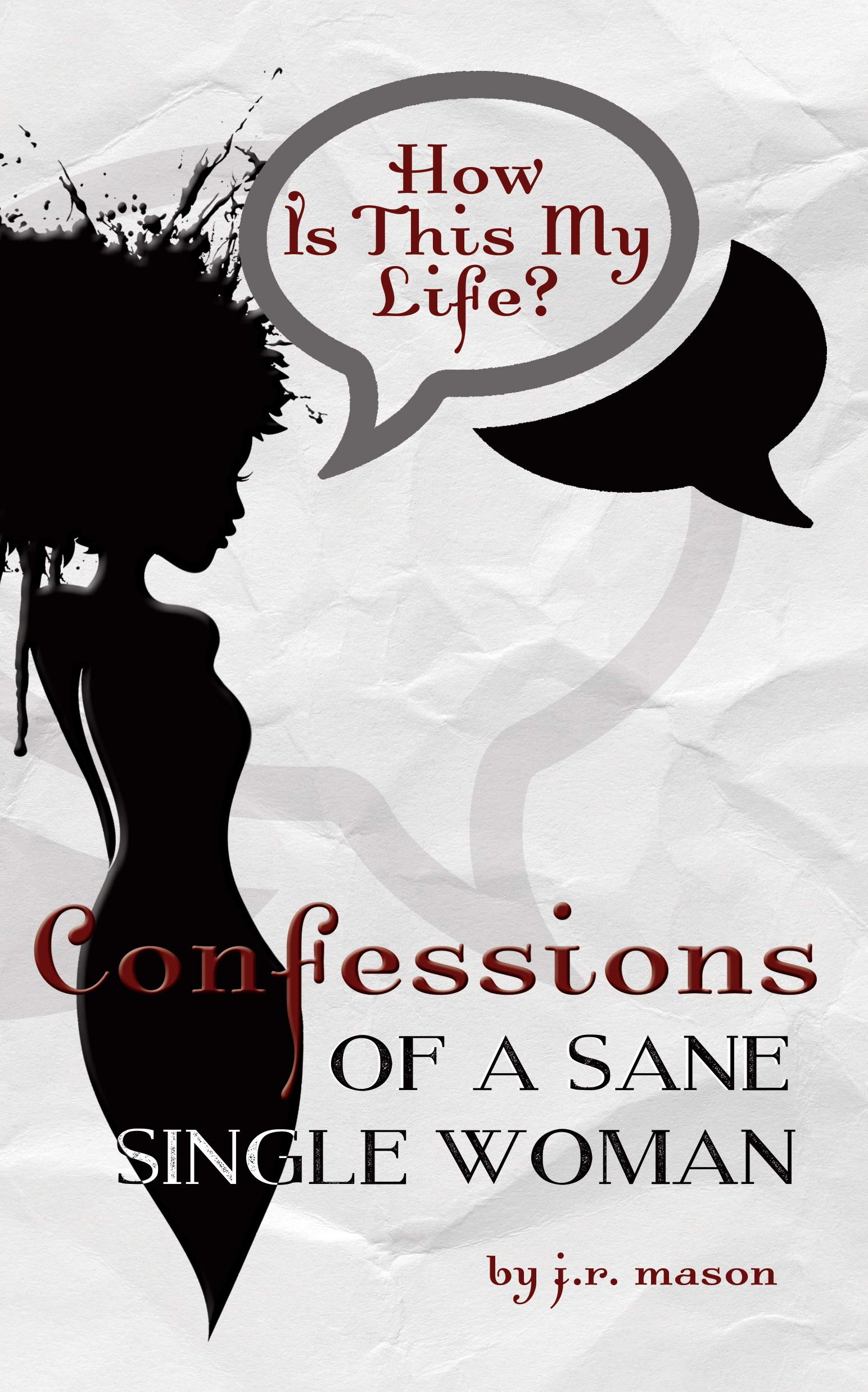 Confessions of a Sane Single Woman