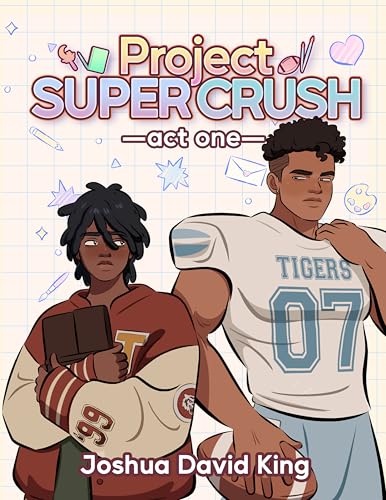 Project Super Crush: Act One