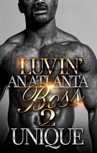 Luvin' An Atlanta Boss 2