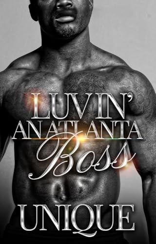 Luvin' An Atlanta Boss