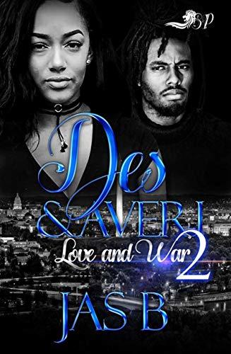 Des & Averi 2: `Love and War