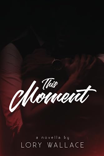 This Moment (This Moment Series)