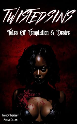 Twisted Sins: Tales Of Temptation And Desire