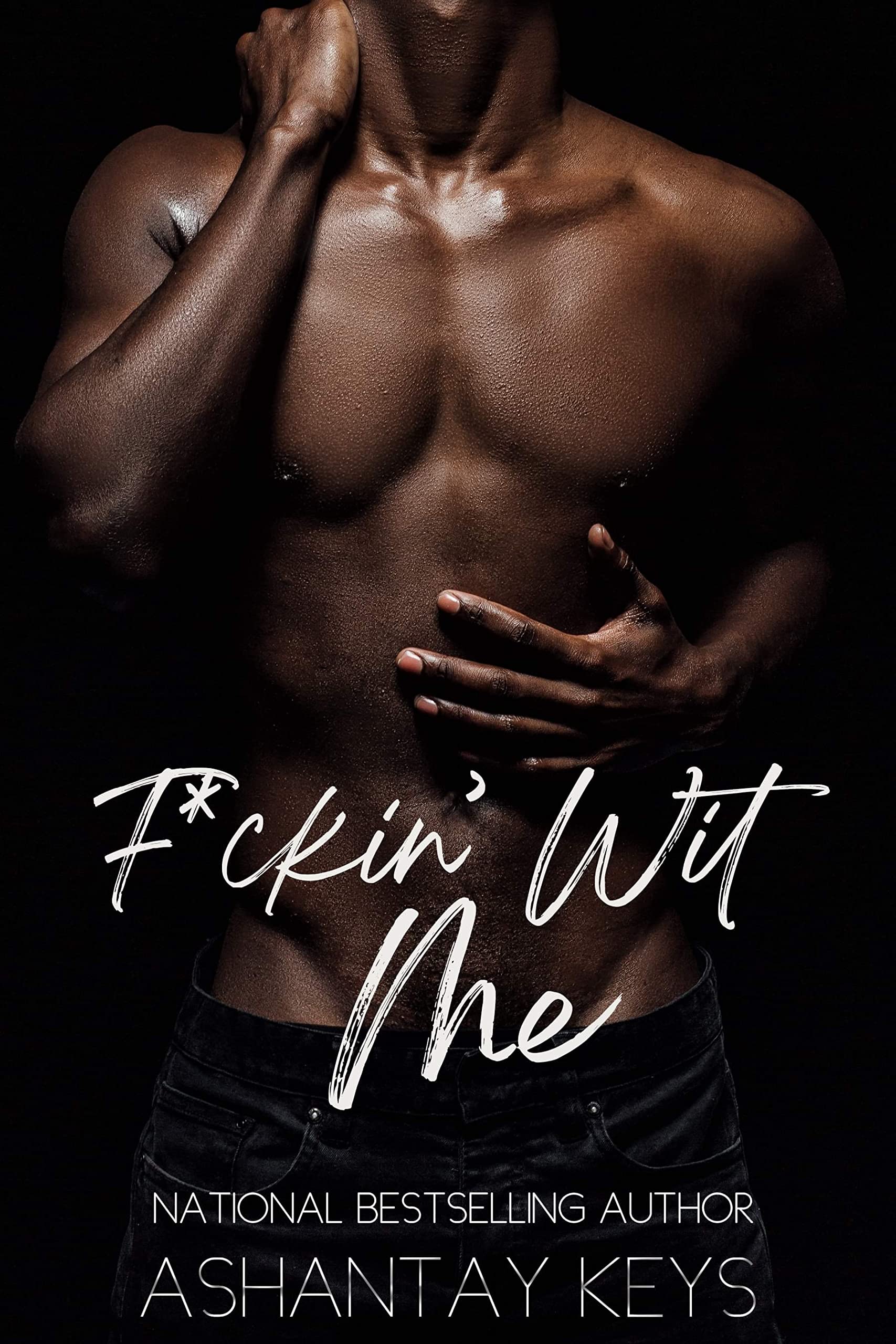 Sebastian: F*ckin’ Wit Me Series Book 1