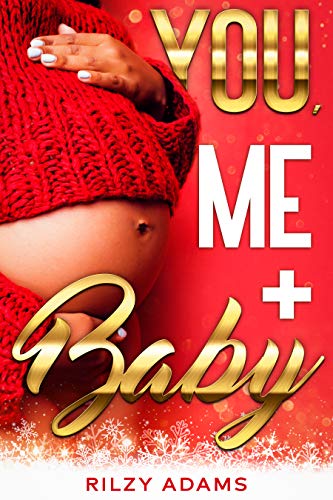 You, Me + Baby