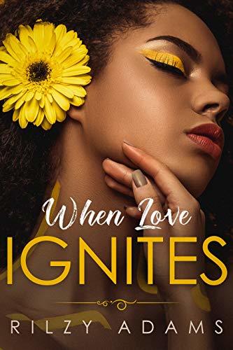When Love Ignites