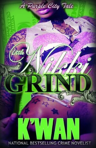 LITTLE NIKKI GRIND (Purple City Tales Book 2)