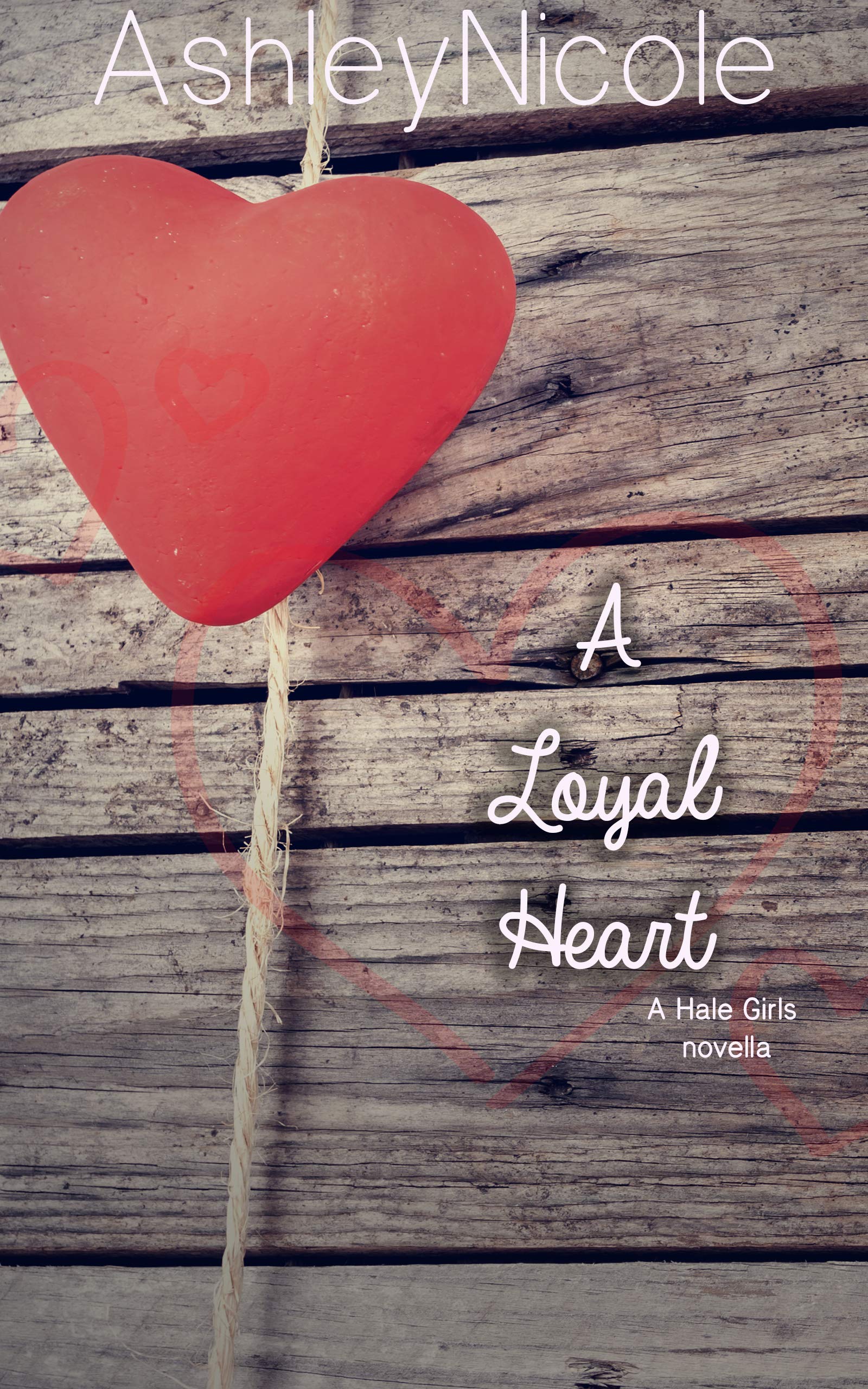 A Loyal Heart