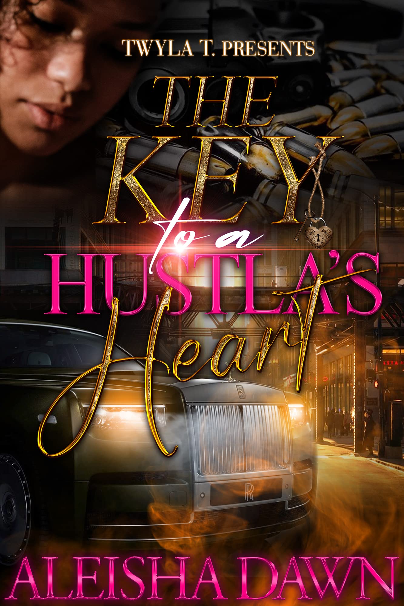The Key To A Hustla's Heart