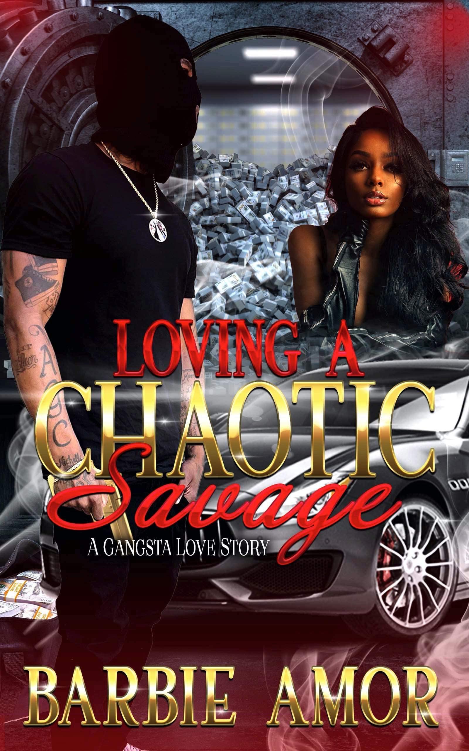 Loving A Chaotic Savage : CHAOTIC