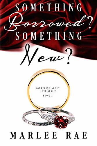 Something Borrowed? Something New?