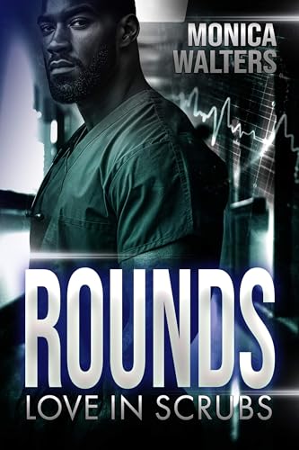 Rounds: Love In Scrubs