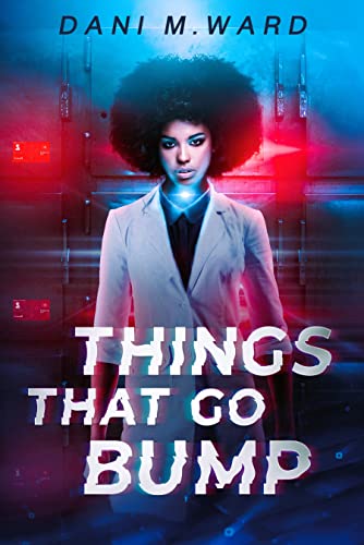 Things That Go Bump