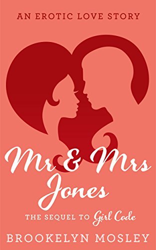 Mr. & Mrs. Jones: An Erotic Love Story