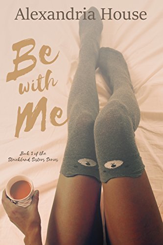 Be with Me