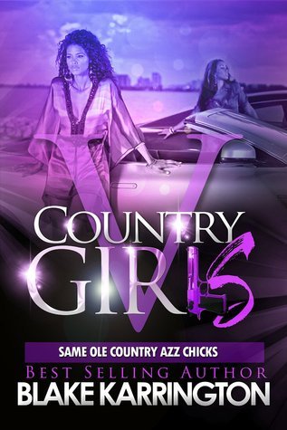 Country Girls 5: Same Ole Country Azz Chicks