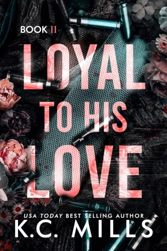 Loyal to His Love 2