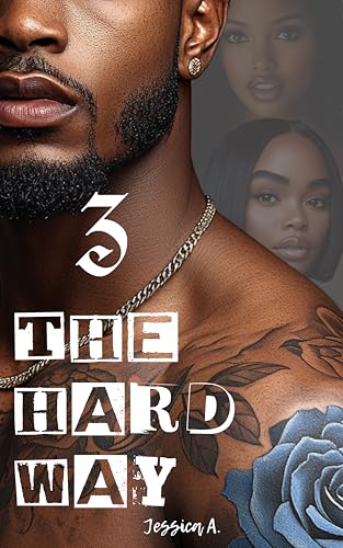 3 The Hard Way