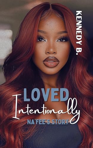 Loved Intentionally : Na'Fee's story