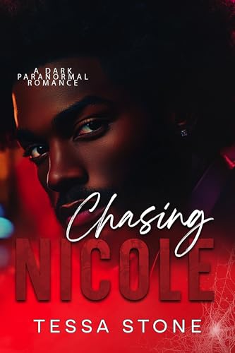 Chasing Nicole: A Dark Paranormal Romance