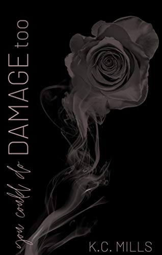 You Could Do Damage Too