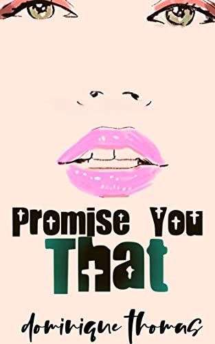 Promise You That