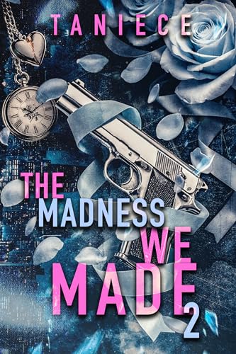The Madness We Made 2