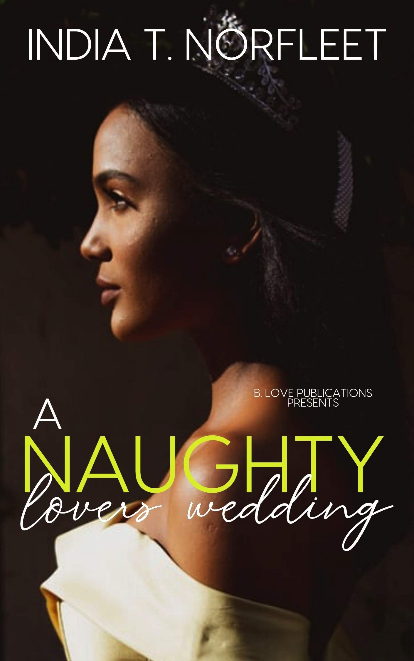A Naughty Lovers Wedding