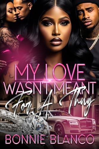My Love Wasn't Meant For A Thug