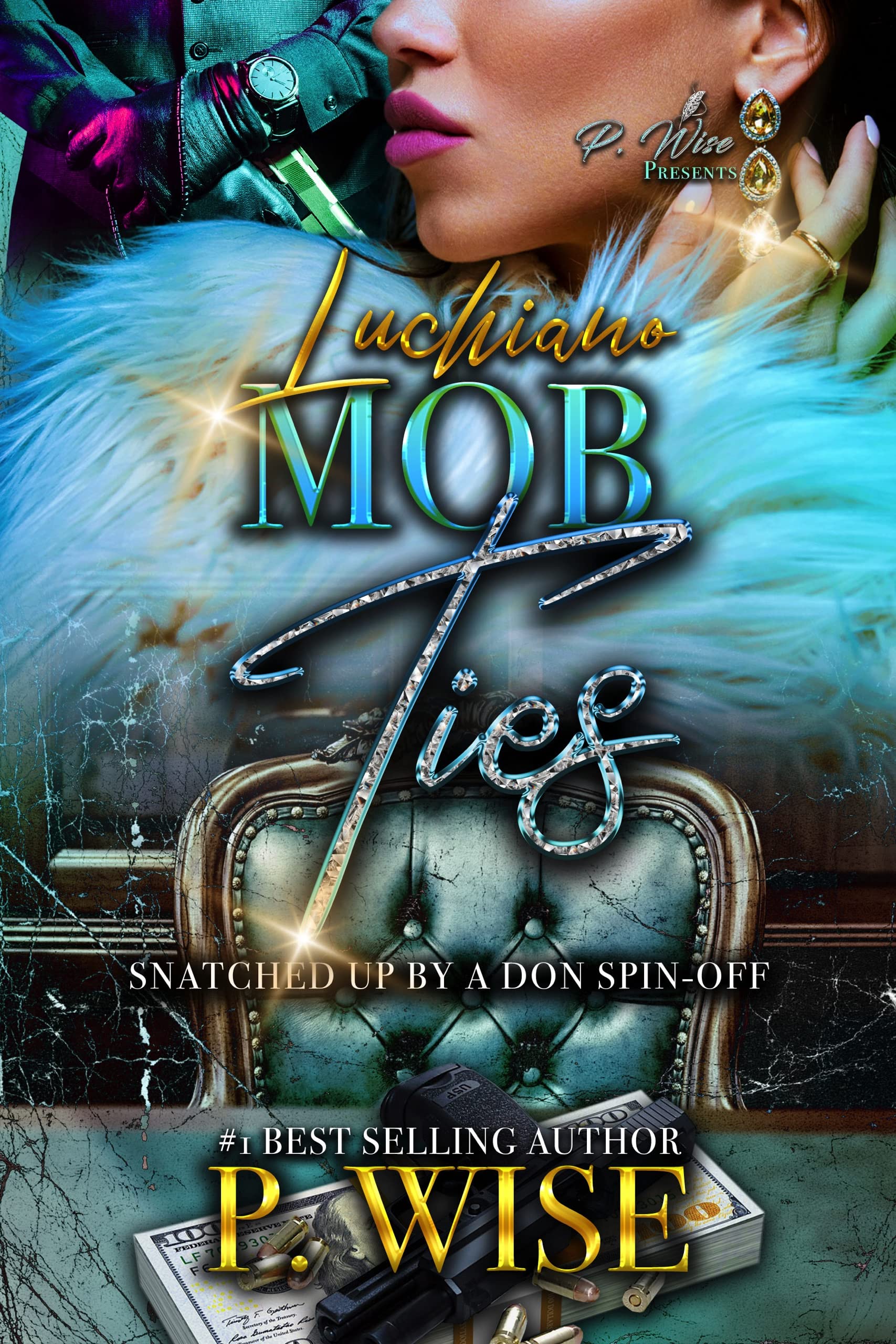 Luchiano Mob Ties: Snatched Up by a Don Spin-off