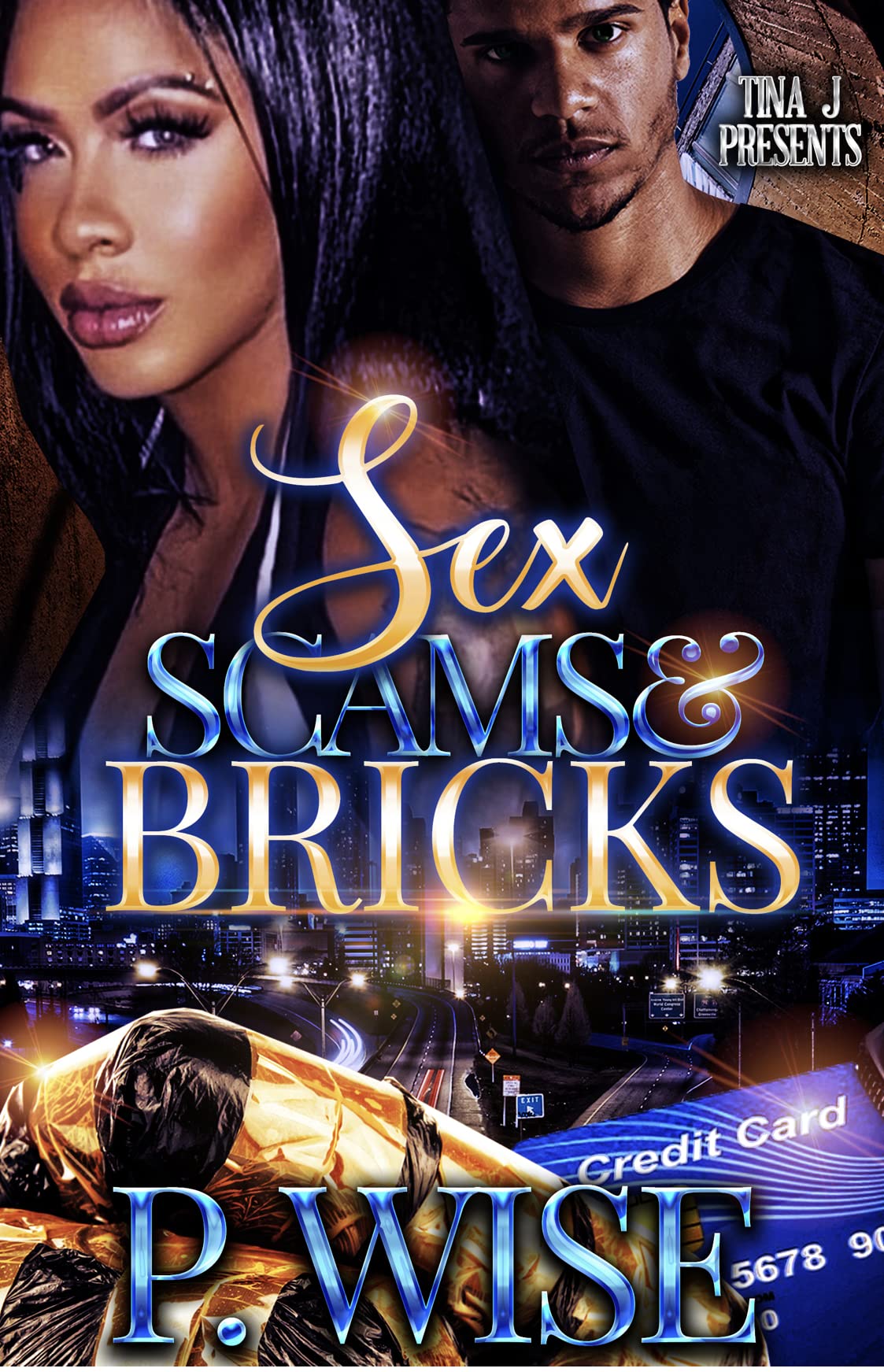 Sex, Scams & Bricks
