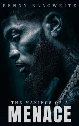 The Makings of a Menace